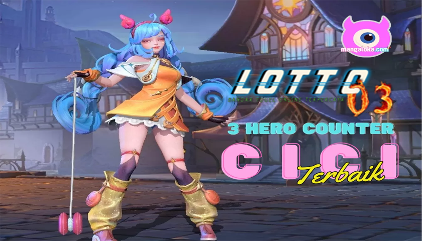 3 Hero terbaik untuk counter Cici MLBB