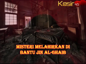 MISTERI MELAHIRKAN DI BANTU JIN AL-GHAIB