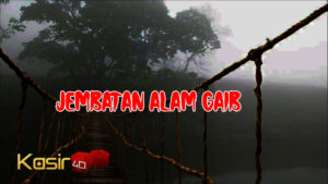 Misteri Jembatan Alam Gaib